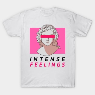 Ancient Greek Statue Illustration "INTENSE FEELINGS" T-Shirt